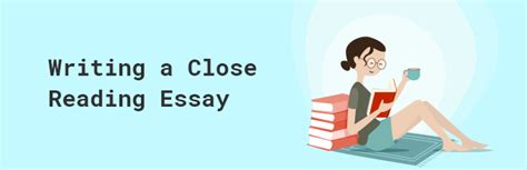 College Close-reading Essays: Instruction, Examples - Tutoriage