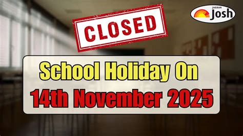 School Holiday on November 14, 2025 (Friday): Schools Closed in THESE ...