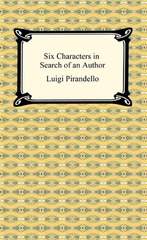 Six Characters in Search of an Author eBook by Luigi Pirandello - EPUB ...