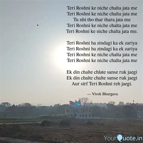 Teri Roshni ke niche chal... | Quotes & Writings by Vivek Bhargav ...