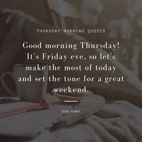 The Ultimate Collection: 120 Good Morning Thursday Inspirational Quotes