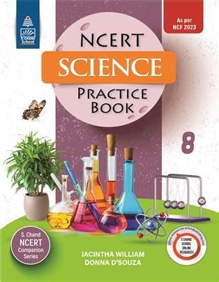 S.Chand NCERT Science Practice Book 8 : Jacintha William, Donna D'souza ...
