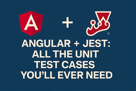 Unit Test Cases Using Jest in Angular 的图像结果