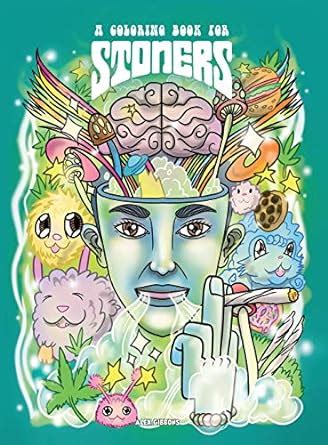 Buy A Coloring Book For Stoners - Stress Relieving Psychedelic Art For ...