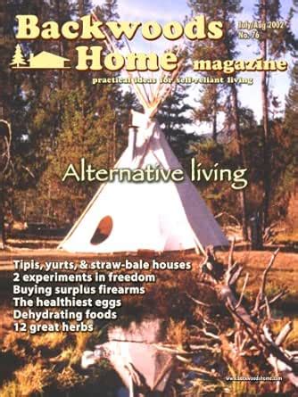 Backwoods Home Magazine #76 - July/Aug 2002 eBook : Backwoods Home ...