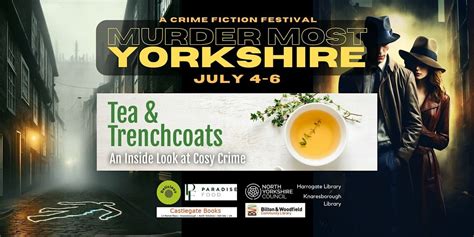 M**der Most Yorkshire - Tea and Trenchcoats, Bilton and Woodfield ...