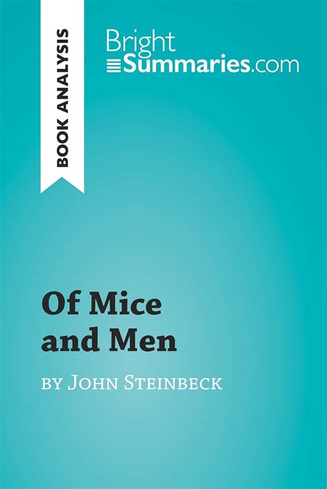 Of Mice and Men by John Steinbeck (Book Analysis): Detailed Summary ...