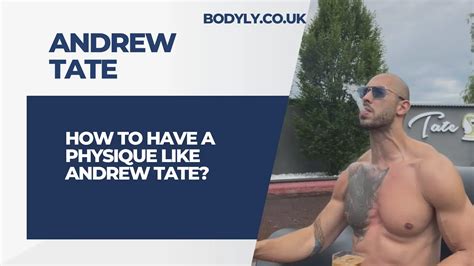 Andrew Tate - Lean and Clean Physique - Bodyly