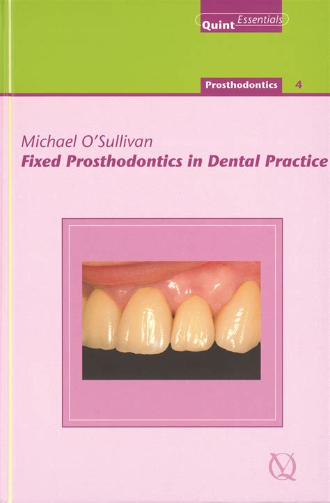 Michael O'Sullivan | Fixed Prosthodontics in Dental Practice ...