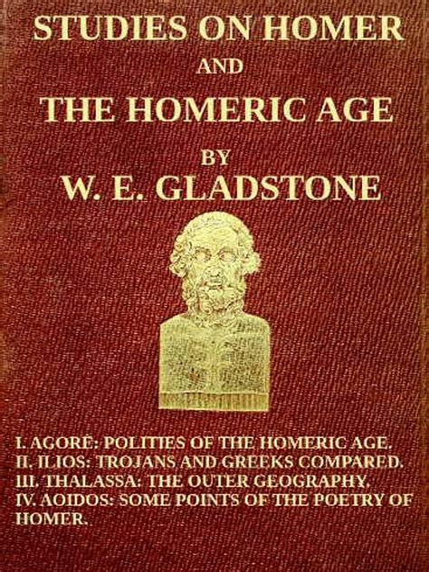 Studies on Homer and the Homeric Age, Vol. 3 of 3 eBook : W. E ...