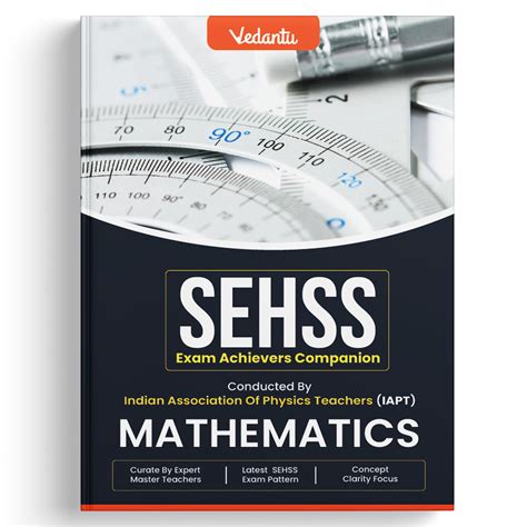 Vedantu SEHSS Exam Achievers Companion – Mathematics | Conducted by IA
