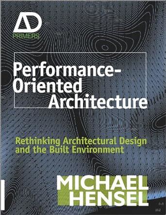 Performance-Oriented Architecture: Rethinking Architectural Design and ...