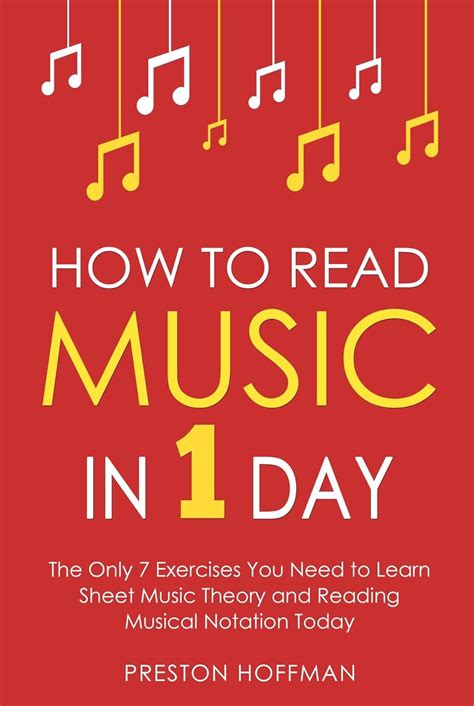 How to Read Music: In 1 Day - The Only 7 Exercises You Need to Learn ...