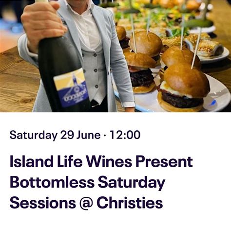 Island Life Wines Presents - Saturday Sessions @ Christies, Christies ...