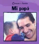 MI PAPA /MY DAD (Conoce LA Familia) : Auld, Mary: Amazon.in: Books