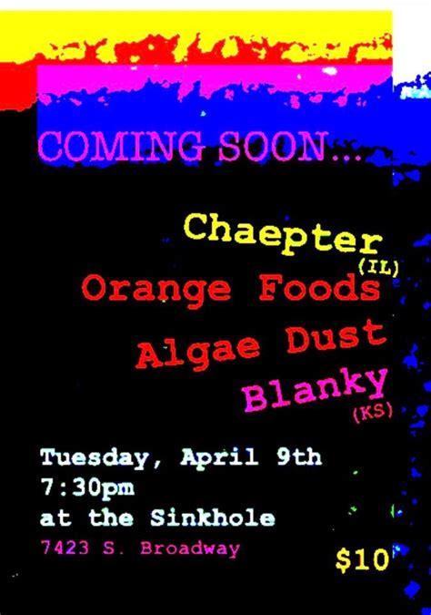 Chaepter w/ Orange Foods, Algae Dust, Blanky, The Sinkhole ...