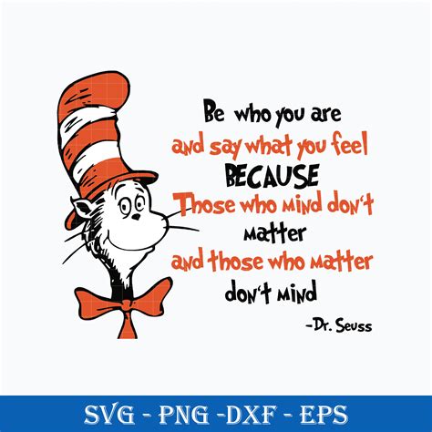 Dr. Seuss Quotes Svg, Be Who you are and say what you fell S | Inspire ...