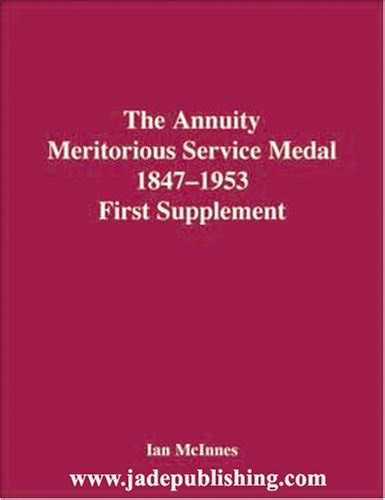 Buy The Annuity Meritorious Service Medal, 1847-1953 - First Supplement ...