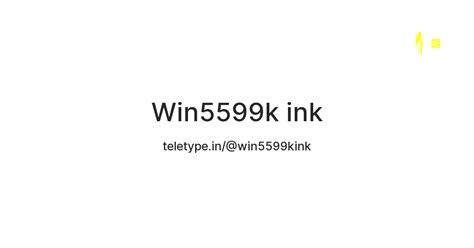 Win5599k ink — Teletype