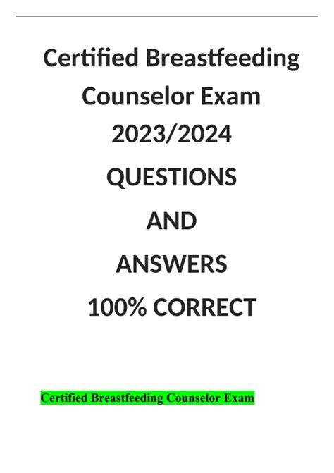 Certified Breastfeeding Counselor Exam 2023/2024 QUESTIONS AND ANSWERS ...
