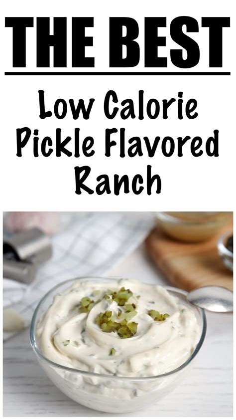 Low Calorie Ranch Pickle Dip & Dressing - Lose Weight By Eating