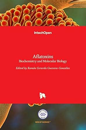 Buy Aflatoxins: Biochemistry and Molecular Biology Book Online at Low ...