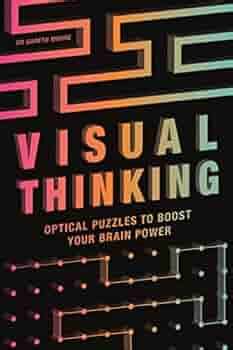 Visual Thinking: Optical Puzzles to Boost Your Brain Power - Price History