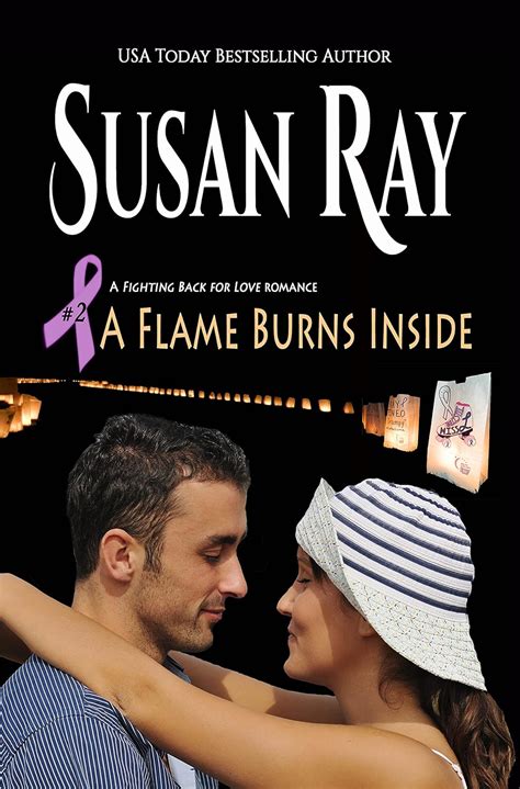 A Flame Burns Inside (Fighting Back for Love Book 2) eBook : Ray, Susan ...