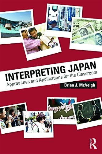Buy Interpreting Japan: Approaches and Applications for the Classroom ...