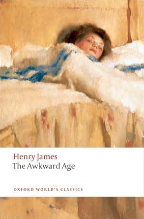 Buy The Awkward Age (Oxford World's Classics) Book Online at Low Prices ...