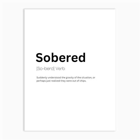 Sobered Definition Meaning Art Print by Kaigozen - Fy