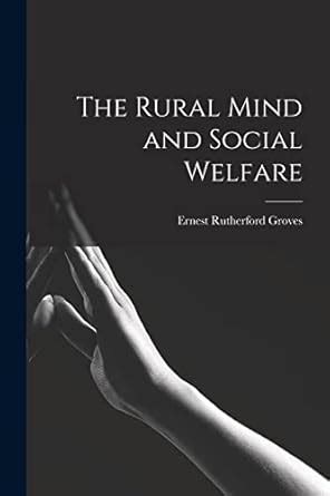 Buy The Rural Mind and Social Welfare Book Online at Low Prices in ...