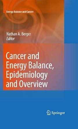 Cancer and Energy Balance, Epidemiology and Overview (Energy Balance ...