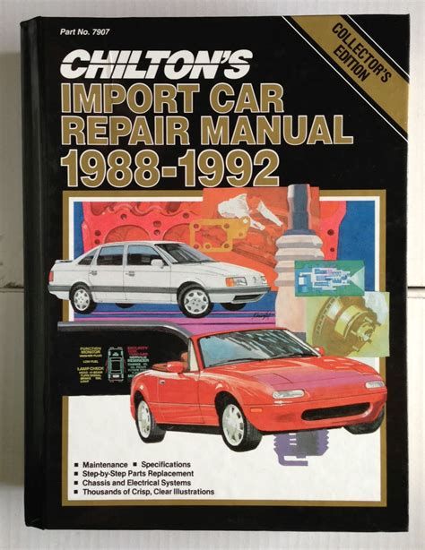 Chilton's Import Car Repair Manual 1988-1992 (Chilton's Import Auto Service Manual): Chilton ...
