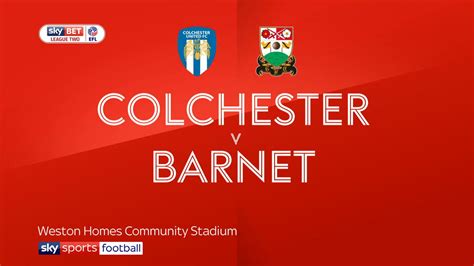 Live match preview - Colchester vs Barnet 24.02.2018