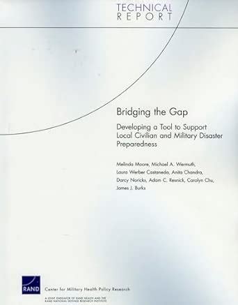Buy Bridging the Gap: Developing a Tool to Support Local Civilian and ...