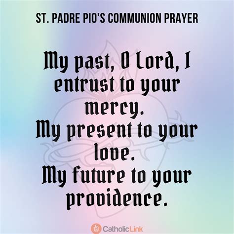 St. Padre Pio Prayer To Say After Receiving Communion - Catholic-Link