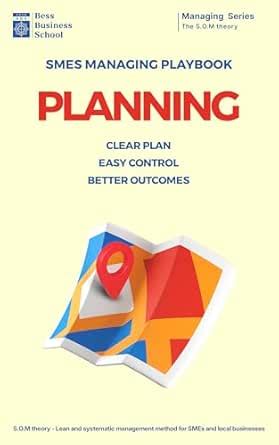 SMEs Managing Playbook: Planning: Clear plan, Easy control, Better ...