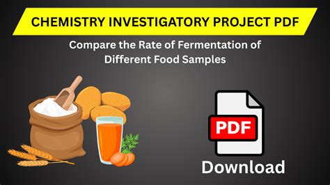 To Compare the Rate of Fermentation of Different Food Samples Project