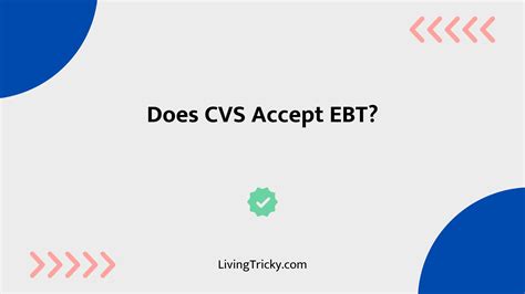 Does CVS Accept EBT? (Yes, But Read This First) - LivingTricky