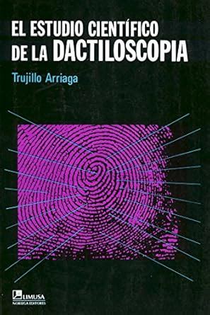 Buy El Estudio Cientifico De La Dactiloscopia Book Online at Low Prices ...