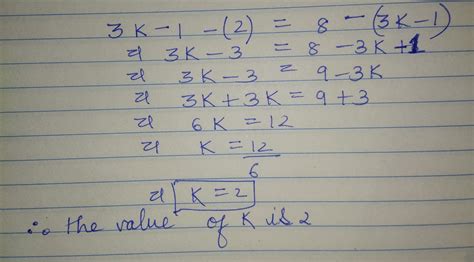 If 2, 3k-1,8, are in ap then find the value of k - Brainly.in