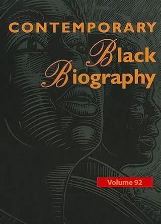 Contemporary Black Biography: Profiles from the International Black ...