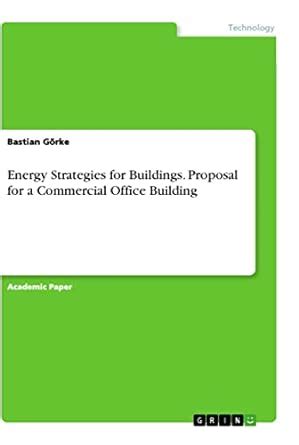 Energy Strategies for Buildings. Proposal for a Commercial Office ...
