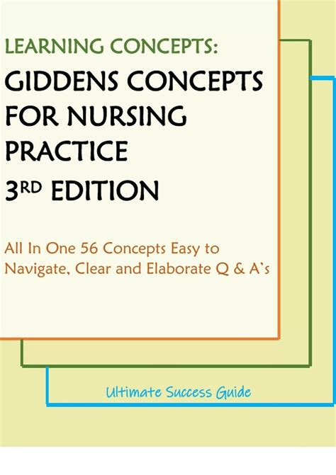 Learning Concepts: Giddens Concepts for Nursing Practice 3rd Edition ...
