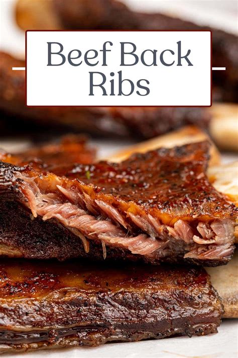 Juicy and Flavorful Beef Back Ribs
