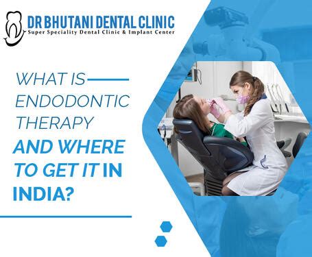 What Is Endodontic Treatment And Where To Get It In India - Health ...