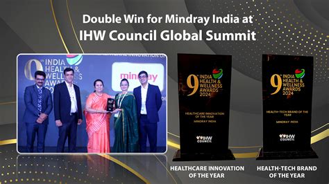 Double Win for Mindray India at IHW Council Global Summit - Mindray India