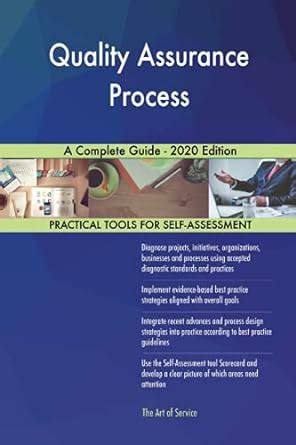 Buy Quality Assurance Process A Complete Guide - 2020 Edition Book ...