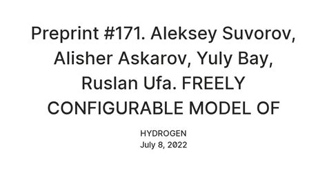 Preprint #171. Aleksey Suvorov, Alisher Askarov, Yuly Bay, Ruslan Ufa ...